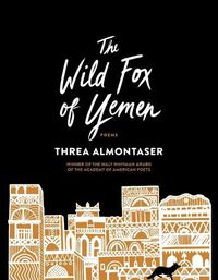 Cover image for The Wild Fox of Yemen: Poems