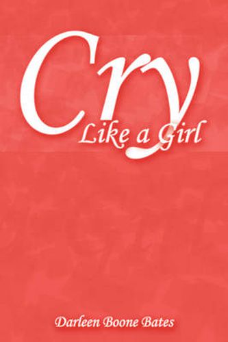 Cover image for Cry Like a Girl