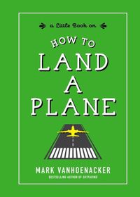 Cover image for How to Land a Plane