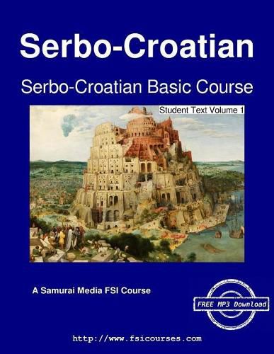 Cover image for Serbo-Croatian Basic Course - Student Text Volume 1