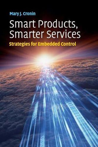 Smart Products, Smarter Services: Strategies for Embedded Control