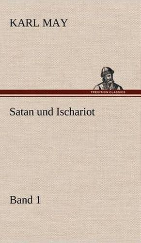 Cover image for Satan Und Ischariot 1