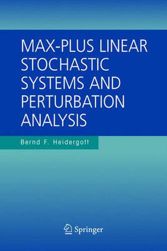 Cover image for Max-Plus Linear Stochastic Systems and Perturbation Analysis