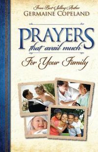 Cover image for Prayers That Avail Much for Your Family