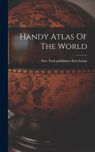Cover image for Handy Atlas Of The World