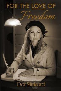 Cover image for For the Love of Freedom