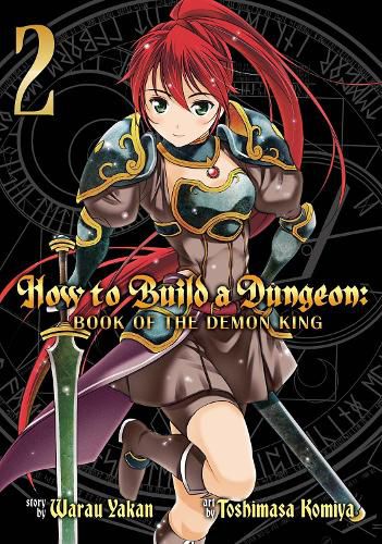 Cover image for How to Build a Dungeon: Book of the Demon King Vol. 2