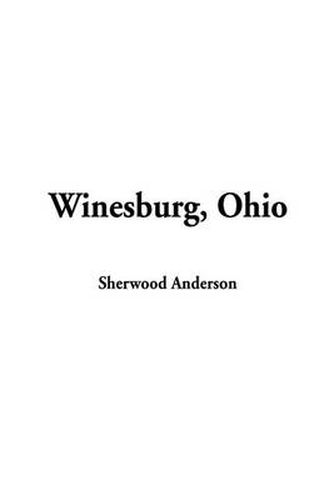 Cover image for Winesburg, Ohio