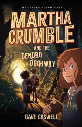 Cover image for Martha Crumble and the Dendro Doorway