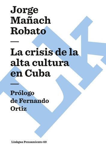 Cover image for La Crisis de la Alta Cultura En Cuba