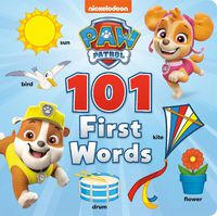Cover image for PAW Patrol 101 First Words (PAW Patrol)