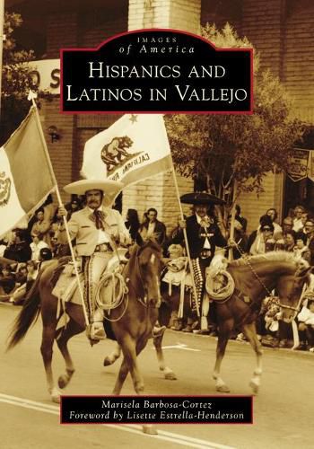 Cover image for Hispanics and Latinos in Vallejo