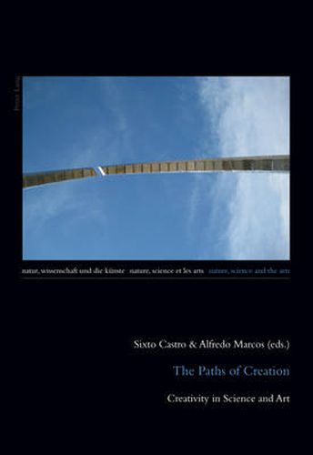 Cover image for The Paths of Creation: Creativity in Science and Art