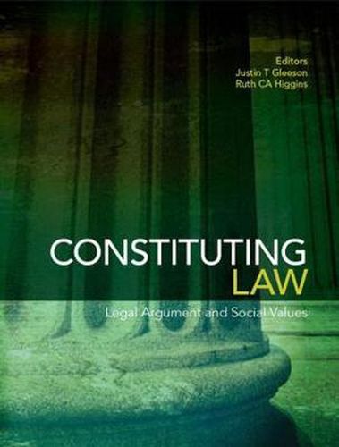 Cover image for Constituting Law: Legal Argument and Social Values