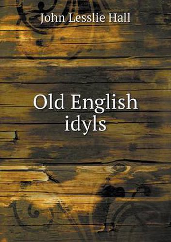 Cover image for Old English Idyls