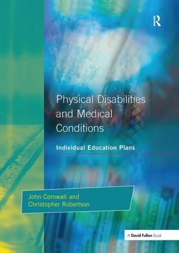 Individual Education Plans Physical Disabilities and Medical Conditions