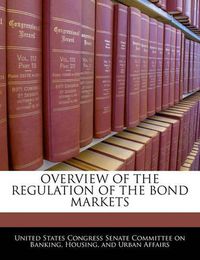 Cover image for Overview of the Regulation of the Bond Markets