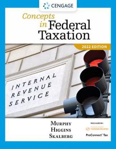 Cover image for Concepts in Federal Taxation 2022 (with Intuit ProConnect Tax Online 2021 and RIA Checkpoint (R) 1 term Printed Access Card)