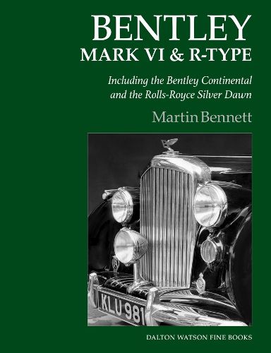 Cover image for Bentley Mark VI & R-Type