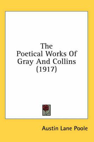 Cover image for The Poetical Works of Gray and Collins (1917)