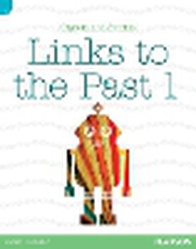 Cover image for Discovering History  Objects and Stories: Links to the Past 1 (Reading Level 22/F&P Level M)