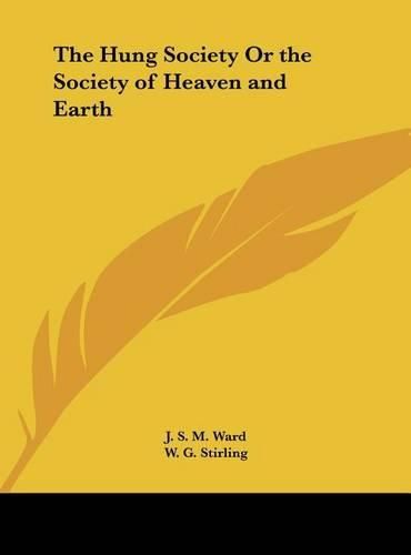 The Hung Society or the Society of Heaven and Earth