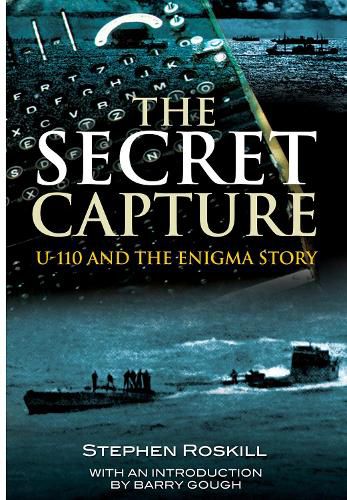 Cover image for The Secret Capture: U-110 and the Enigma Story