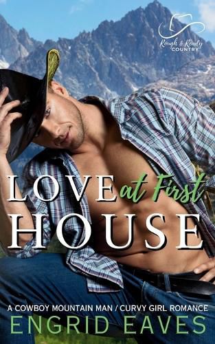 Cover image for Love at First House (Rough & Ready Country Book 8)