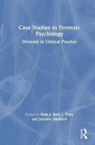 Cover image for Case Studies in Forensic Psychology