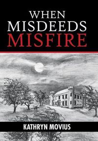 Cover image for When Misdeeds Misfire