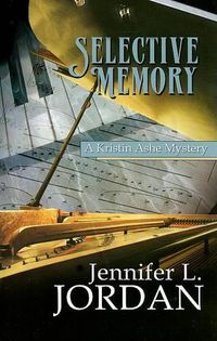 Cover image for Selective Memory: A Kistine Ashe Mystery