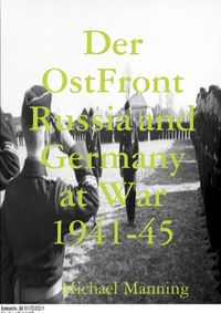 Cover image for Der OstFront Russia and Germany at War 1941-45