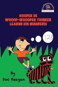 Cover image for Hooper De Whoop-Whooper Thinker Learns His Numbers!