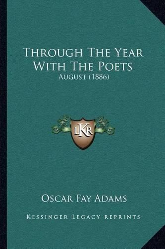 Through the Year with the Poets: August (1886)