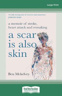 Cover image for A Scar is Also Skin