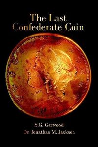 Cover image for The Last Confederate Coin