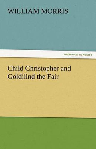 Cover image for Child Christopher and Goldilind the Fair