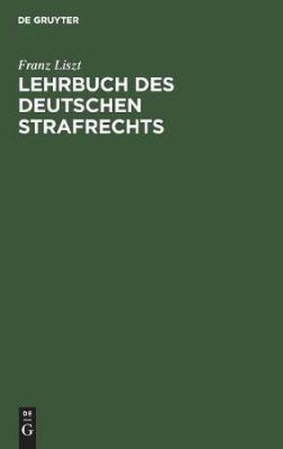 Lehrbuch des deutschen Strafrechts