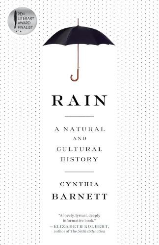 Cover image for Rain: A Natural and Cultural History