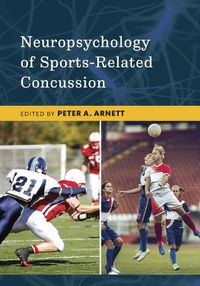 Cover image for Neuropsychology of Sports-Related Concussion