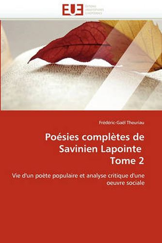 Cover image for Poesies Completes de Savinien Lapointe Tome 2
