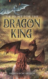 Cover image for The Hunt for the Dragon King