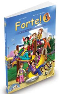 Cover image for Forte!: Libro dello studente ed esercizi 1 + CD audio + CD-ROM (Level A1)