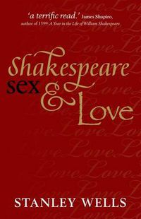 Cover image for Shakespeare, Sex, and Love