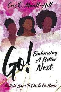 Cover image for Go! Embracing a Better Next