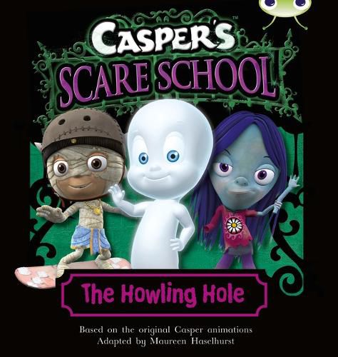 Cover image for BC Turquoise A/1A Casper's Scare School: The Howling Hole