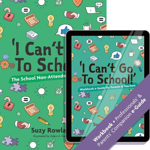 'I can't go to school!': The School Non-Attender's Workbook