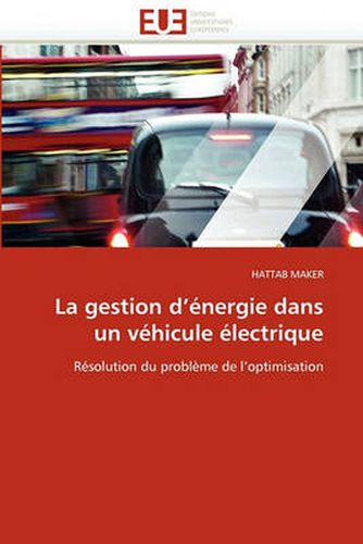 Cover image for La Gestion D' Nergie Dans Un V Hicule Lectrique