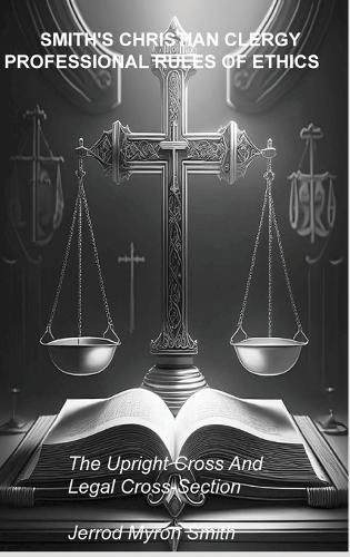 Cover image for Smith's Christian Clergy Professional Rules of Ethics