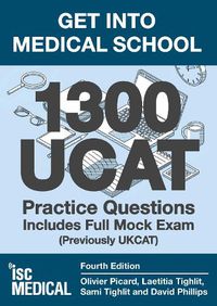 Cover image for Get into Medical School - 1300 UCAT Practice Questions. Includes Full Mock Exam: (Previously UKCAT)